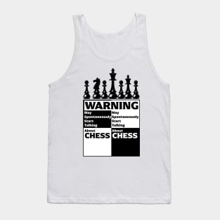 Warning May Spontaneously Start Talking About Chess Tank Top